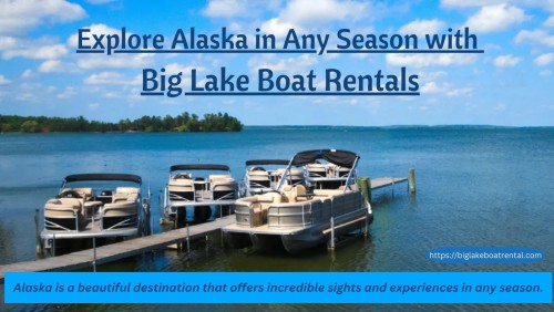 Explore-Alaska-in-Any-Season-with-Big-Lake-Boat-Rentals.jpg