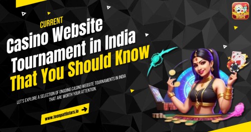 Current-Casino-Website-Tournament-in-India-That-You-Should-Know.jpg