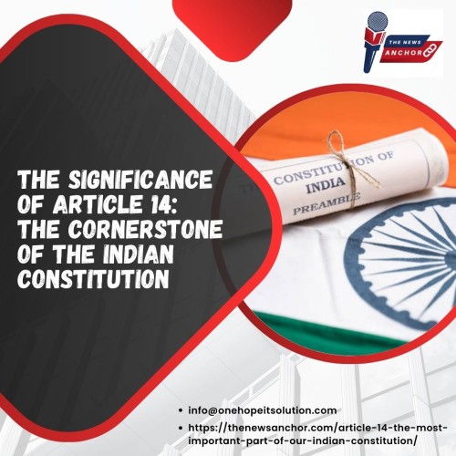 The-Significance-of-Article-14-The-Cornerstone-of-the-Indian-Constitution.jpg
