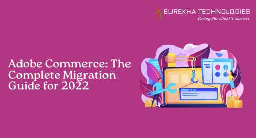 Adobe-Commerce-The-Complete-Migration-Guide-for-2022.jpg