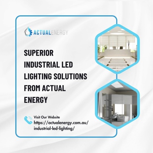 Superior-Industrial-LED-Lighting-Solutions-from-Actual-Energy.jpg