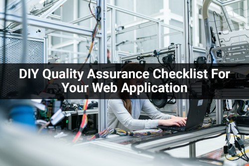 DIY-Quality-Assurance-Checklist-For-Your-Web-Application.jpg