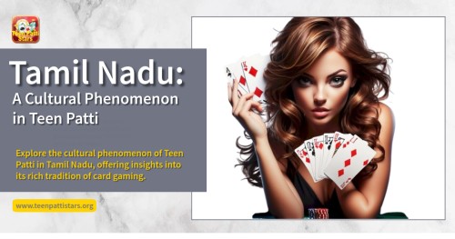Tamil-Nadu-A-Cultural-Phenomenon-in-Teen-Patti.jpg