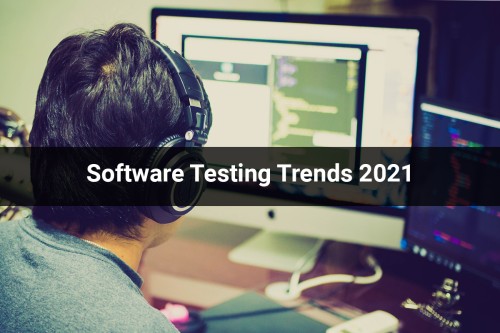 Software-Testing-Trends-2021.jpg