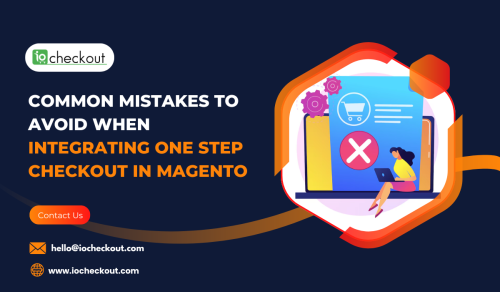 Common-Mistakes-to-Avoid-When-Integrating-One-Step-Checkout-in-Magento.png