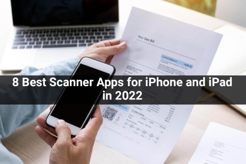 8-Best-Scanner-Apps-for-iPhone-and-iPad-in-2022.jpg
