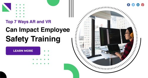 Top-7-Ways-AR-and-VR-Can-Impact-Employee-Safety-Training-1-1.jpg