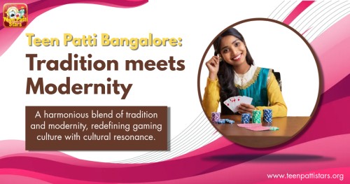 Teen-Patti-Bangalore-Tradition-meets-Modernity.jpg