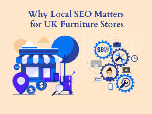 Why-Local-SEO-Matters-for-UK-Furniture-Stores.png