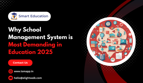 why-School-Management-System-is-Most-Demanding-in-Education-2025.png