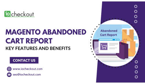 Magento-Abandoned-Cart-Report-Key-Features-and-Benefits.png