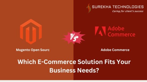 Magento-Open-Source-vs.-Adobe-Commerce-Which-E-Commerce-Solution-Fits-Your-Business-Needs.jpg