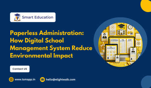 Paperless-Administration-How-Digital-School-Management-System-Reduce-Environmental-Impact.png