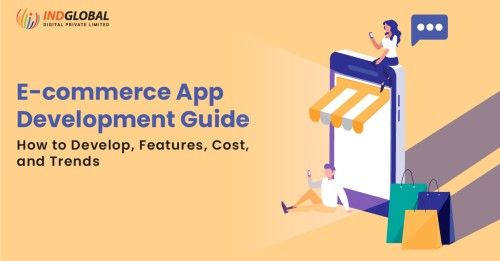 E-commerce-app-development-guide-How-to-Develop-Features-Cost-and-Trends.jpg