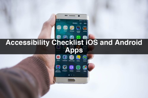 Accessibility-Checklist-iOS-and-Android-Apps.jpg