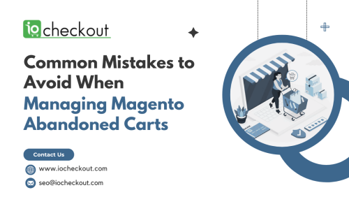 Common-Mistakes-to-Avoid-When-Managing-Magento-Abandoned-Carts.png
