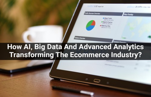 How-Is-AI-Big-Data-And-Advanced-Analytics-Transforming-The-Ecommerce-Industry-1.jpg