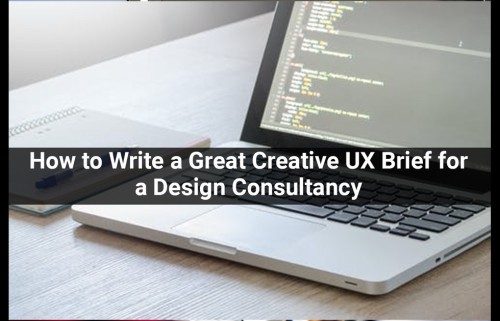 How-to-Write-a-Great-Creative-UX-Brief-for-a-Design-Consultancy-1.jpg