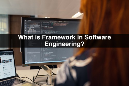 What-is-Framework-in-Software-Engineering.jpg