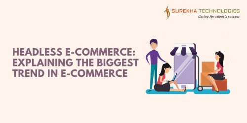 Headless-E-Commerce-Explaining-the-Biggest-Trend-in-E-Commerce.jpg