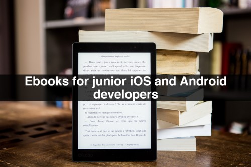 Ebooks-for-junior-iOS-and-Android-developers.jpg