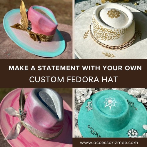 Make-a-Statement-with-Your-Own-Custom-Fedora-Hat.jpg