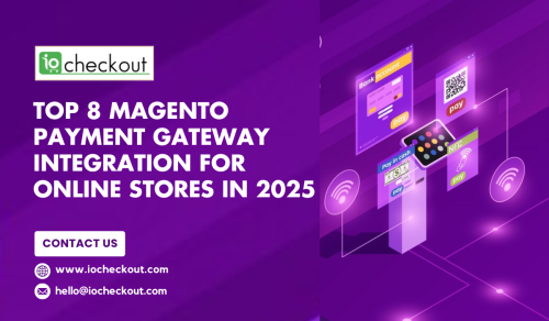 Top-8-Magento-Payment-Gateway-Integration-for-Online-Stores-in-2025.png