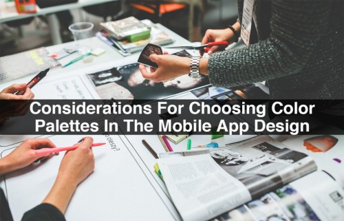 Considerations-For-Choosing-Color-Palettes-In-The-Mobile-App-Design-1.jpg