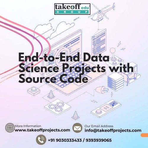 End-to-End-Data-Science-Projects-with-Source-Code.jpg