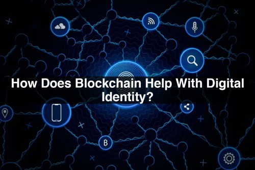 How-Does-Blockchain-Help-With-Digital-Identity.jpg