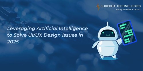 Leveraging-Artificial-Intelligence-to-Solve-UIUX-Design-Issues-in-2025.jpg
