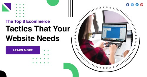 The-Top-8-Ecommerce-Tactics-That-Your-Website-Needs-1.jpg