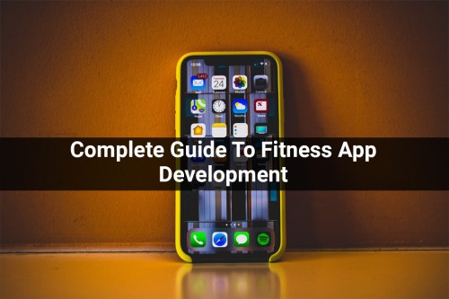 Complete-Guide-To-Fitness-App-Development.jpg