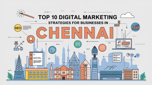 top-10-digital-marketing-stratagies-for-bussiness-in-chennai.jpeg.png