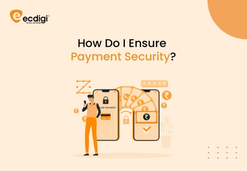how-do-i-ensure-payment-security-ecdigi.jpg