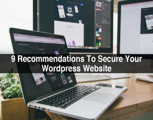 9-Recommendations-To-Secure-Your-Wordpress-Website-1-1.jpg