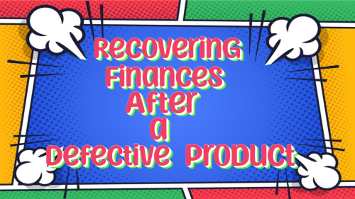 Recovering-Finances-After-a-Defective-Product.png