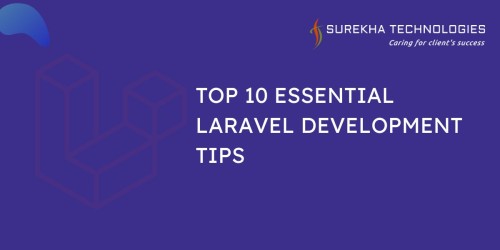 Top-10-Essential-Laravel-Development-Tips.jpg