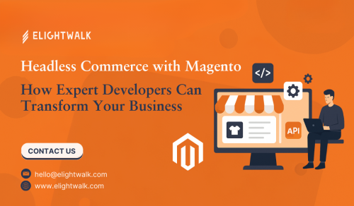 Headless-Commerce-with-Magento-How-Expert-Developers-Can-Transform-Your-Business.png