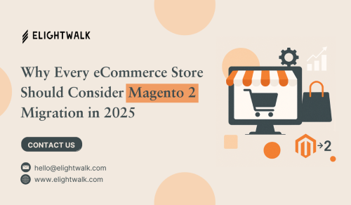 Why-Every-eCommerce-Store-Should-Consider-Magento-2-Migration-in-2025.png