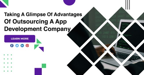 Taking-A-Glimpse-Of-Advantages-Of-Outsourcing-A-App-Development-Company.jpg