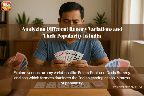 Analyzing-Different-Rummy-Variations-and-Their-Popularity-in-India.png