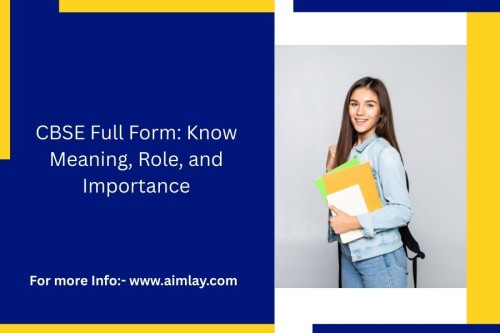 CBSE-Full-Form-Know-Meaning-Role-and-Importance.jpg