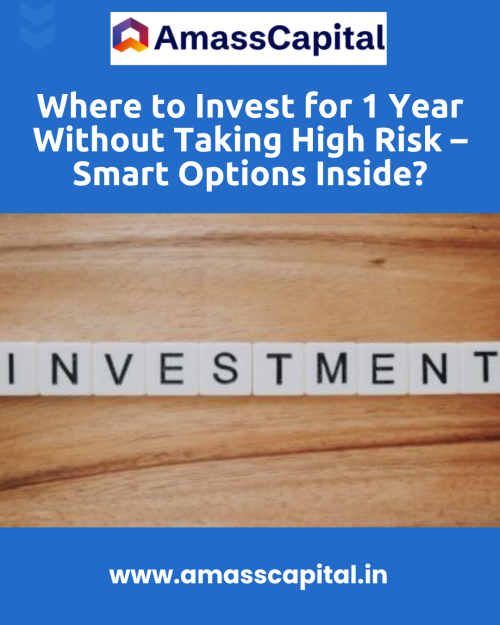 Where-to-Invest-for-1-Year-Without-Taking-High-Risk--Smart-Options-Inside.png