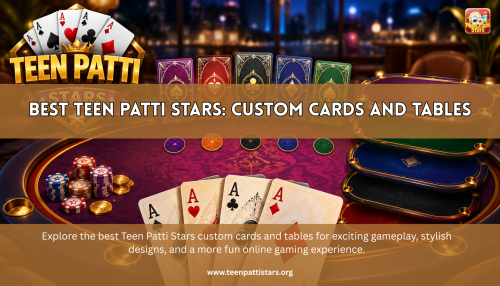 Best-Teen-Patti-Stars-Custom-Cards-and-Tables.png