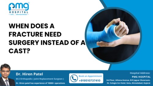 Fracture-Need-Surgery-Instead-of-a-Cast-768x432111.jpg