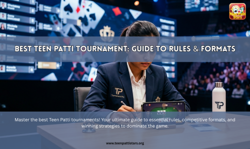 Best-Teen-Patti-Tournament-Guide-to-Rules--Formats.png